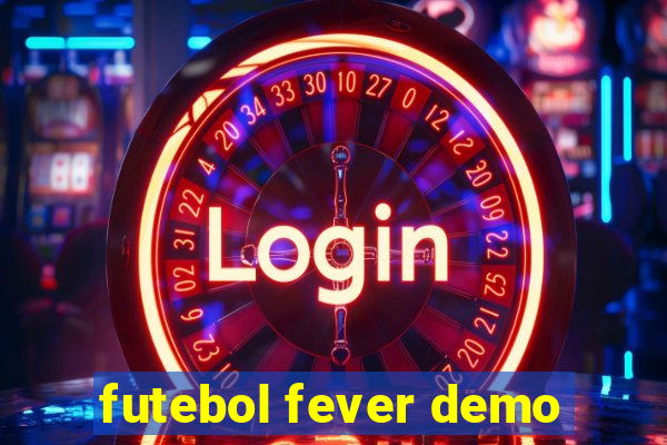 futebol fever demo